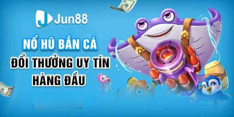 Thưởng 100% hoàn trả cho thành viên mới nổ hũ bắn cá